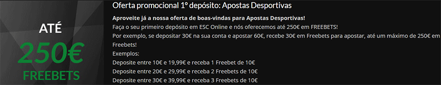 Freebets até 250€ na ESC Online Apostas
