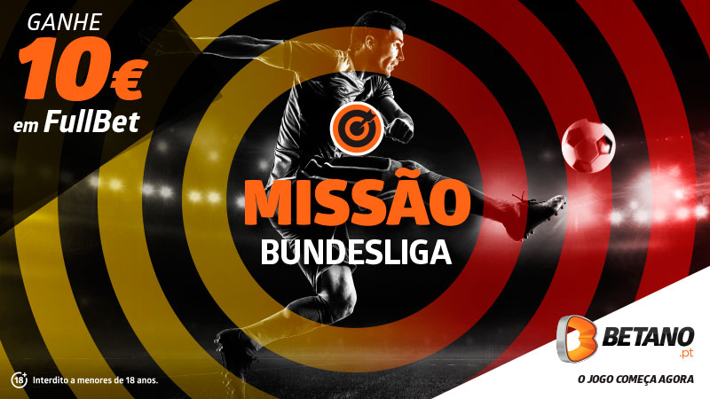 Promoções Betano: Ganhe um aposta grátis de 10€, cumprindo a missão Bundesliga!