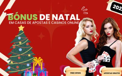 5 Bónus de Natal em Casinos Online e Casas de Apostas 2022
