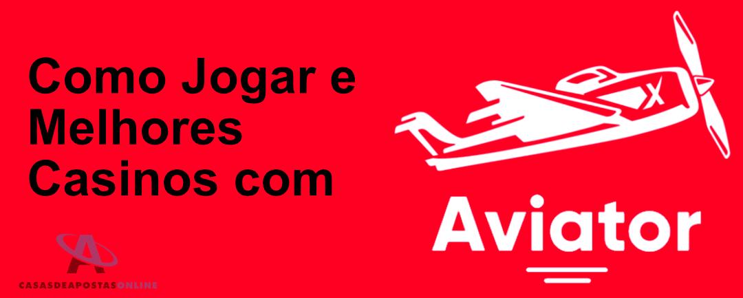 Como e onde jogar Aviator