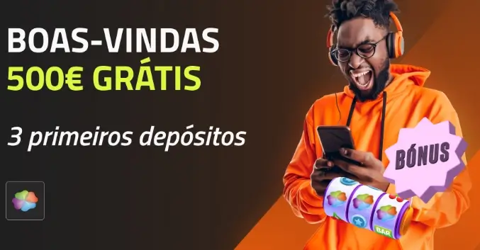 Bónus de Boas-Vindas para Casino: até 500€ no 1º Depósito