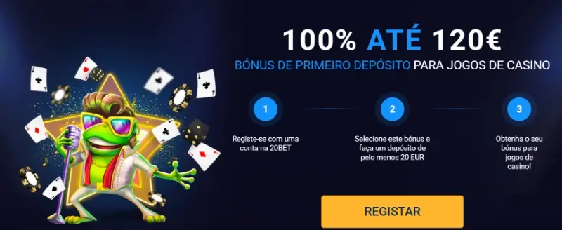Bónus de Primeiro Depósito do Casino 20Bet: 100% Até 120€ + 120 RG