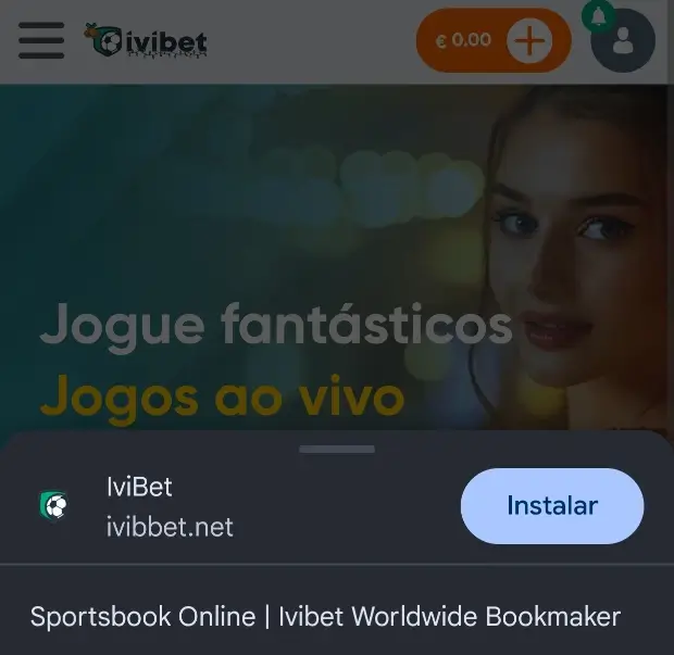 Instalar a aplicação da Ivibet no Android