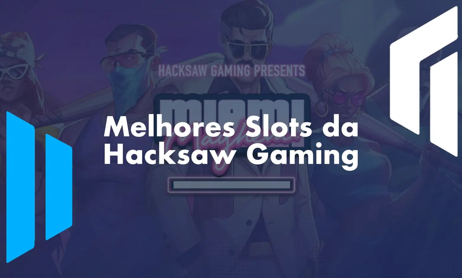 Melhores Slots da Hacksaw Gaming