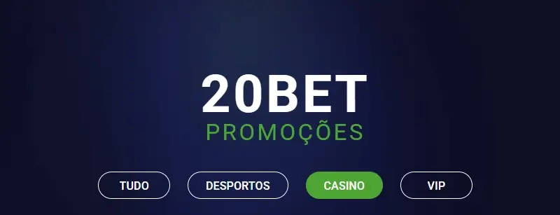 Promoções da 20Bet