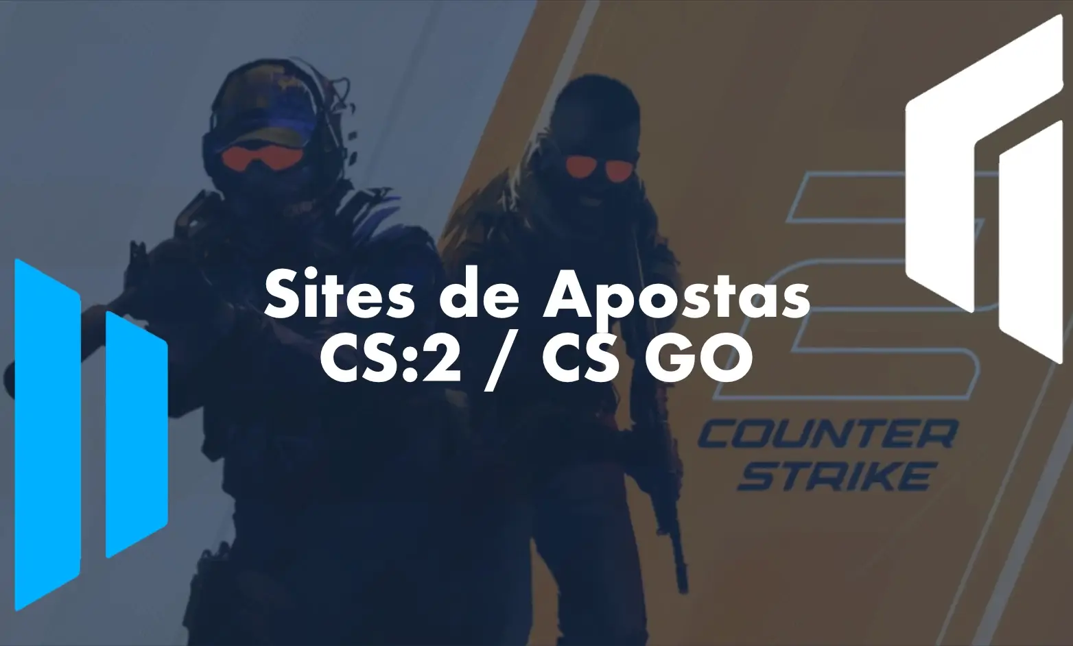Sites de Apostas CS-2 / CS GO