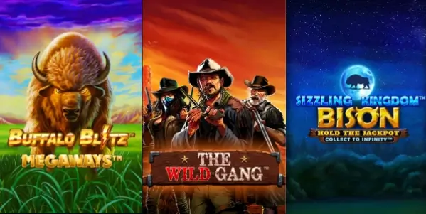 Slots Buffalo Blitz Megaways, The Wild Gang e Sizzling Kingdom Bison